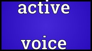 Active voice Meaning