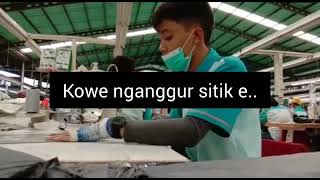 Story' wa kerjo pabrik kui keras lurd