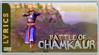 Battle of chamkaur (lyrics video)- jagowala jatha #gursikhremixz