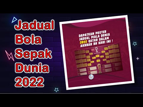 Jadual Bola Sepak Piala Dunia 2022 I World Cup Schedule (Sila Lihat Bahagian Description)
