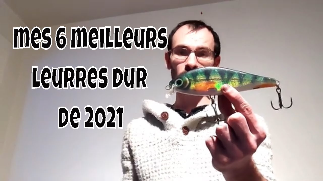 mon top leurre dur pour la peche du carnassier 2021