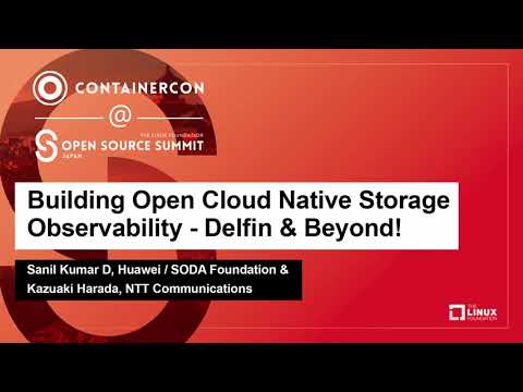 Building Open Cloud Native Storage Observability - Delfin & Beyond! - Sanil Kumar D & Kazuaki Harada Episode cover