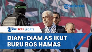 AS Ikut Buru Bos Hamas Yahya Sinwar Agar Zionis Cepat Akhiri Perang & Deklarasi Kemenangan di Gaza
