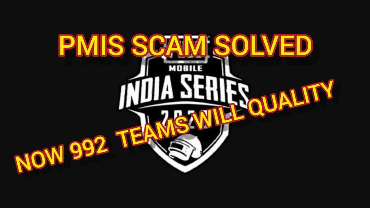 Pmis Scam Solved | 992 Instead of  248 Teams will  Qualify now | Pubg Mobile India Series 2020