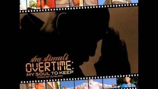 Sha Stimuli - Wake Up The World (Overtime)
