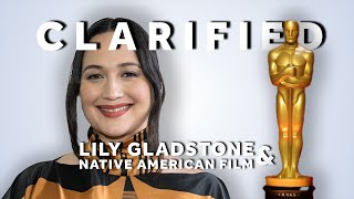 Lily Gladstone's historic Oscar nomination and what it means for Native American film