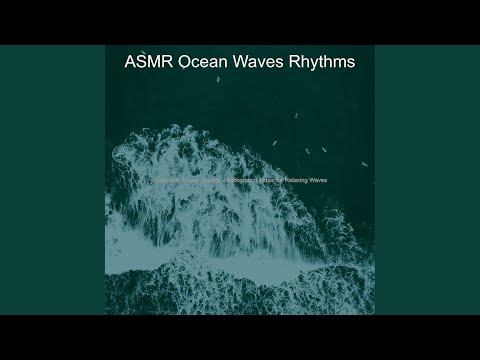 Sublime Moods for Calming Waves