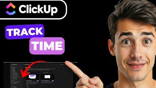 How To Track Time In Clickup (Easiest Way) (2026 Guide)