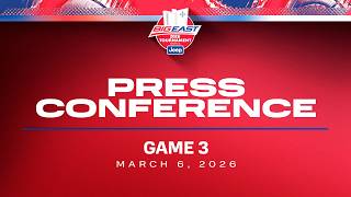 2026 BIG EAST Men's Basketball Tournament Press Conference: Game 3