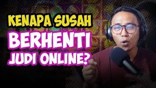 Susah BERHENTI Judi Online Karena Masih Memilih Sifat ini!!