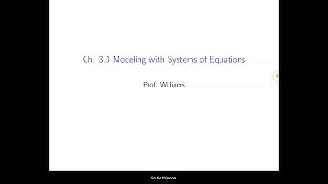 Ch. 3.3 Modeling with Systems of Equations