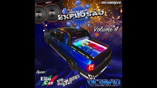 CD SAVEIRO CROSS EXPLOSÃO VOL 4 - DJ OCTÁVIO