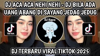 Download Lagu DJ BILA ADA UANG ABANG DI SAYANG || DJ ACA ACA NEHI NEHI BREAKBEAT VIRAL TIKTOK TERBARU 2025‼️ MP3 Download Lagu DJ BILA ADA UANG ABANG DI SAYANG || DJ ACA ACA NEHI NEHI BREAKBEAT VIRAL TIKTOK TERBARU 2025‼️ MP3
