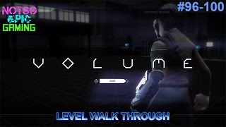 Volume (PS4) Level 96-100 Guide NSEG
