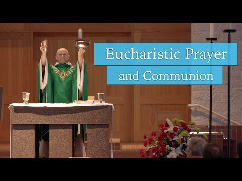 Eucharistic Prayer and Communion | Understanding the Mass