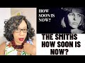 First time listening to THE SMITHS - HOW SOON IS NOW? (OFFICIAL MUSIC VIDEO) | REACTION