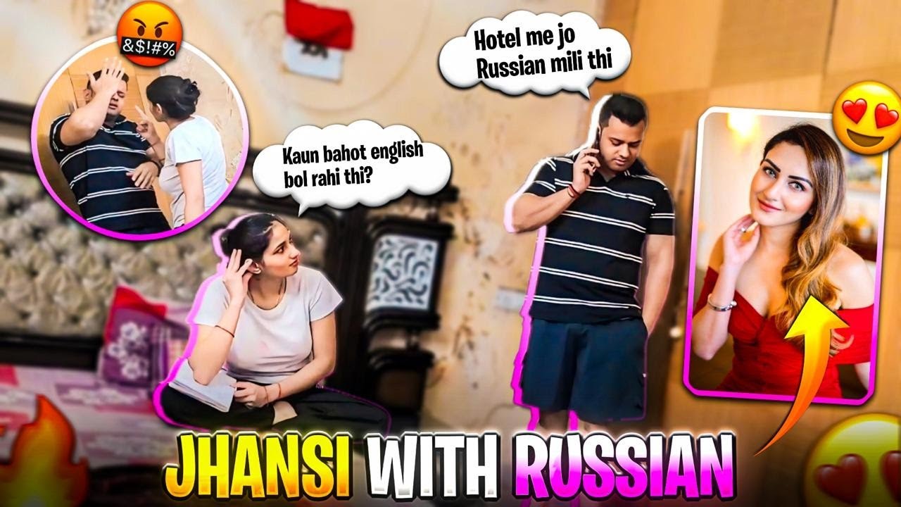 JHANSI TOUR WITH RUSSIAN GIRLS 😂|| PRANK ON WIFE || GURGAON COUPLE ❤️