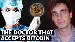 The Surgeon That Accepted Bitcoin. [Journalism Stories.]