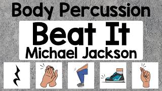 Beat It (Michael Jackson) Body Percussion