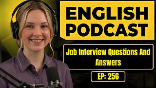 Job Interview Questions And Answers | English Podcast For Learning English | Daily Life Conversation