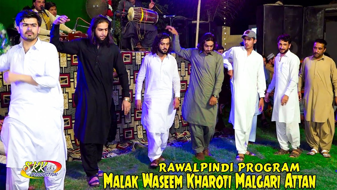 pashto new attan song 2022 | Malak Waseem Kharoti Malgari Attan | Sher Baz Kochi.RawalPindi Program