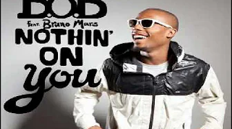 Nothing on you (Instrumental W/Hook) B.o.B Nothing on you (Instrumental W/Hook) B.o.B