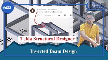 Design of Inverted Beam in Tekla Structural Designer || Generate Report of Inverted Beam in Tekla