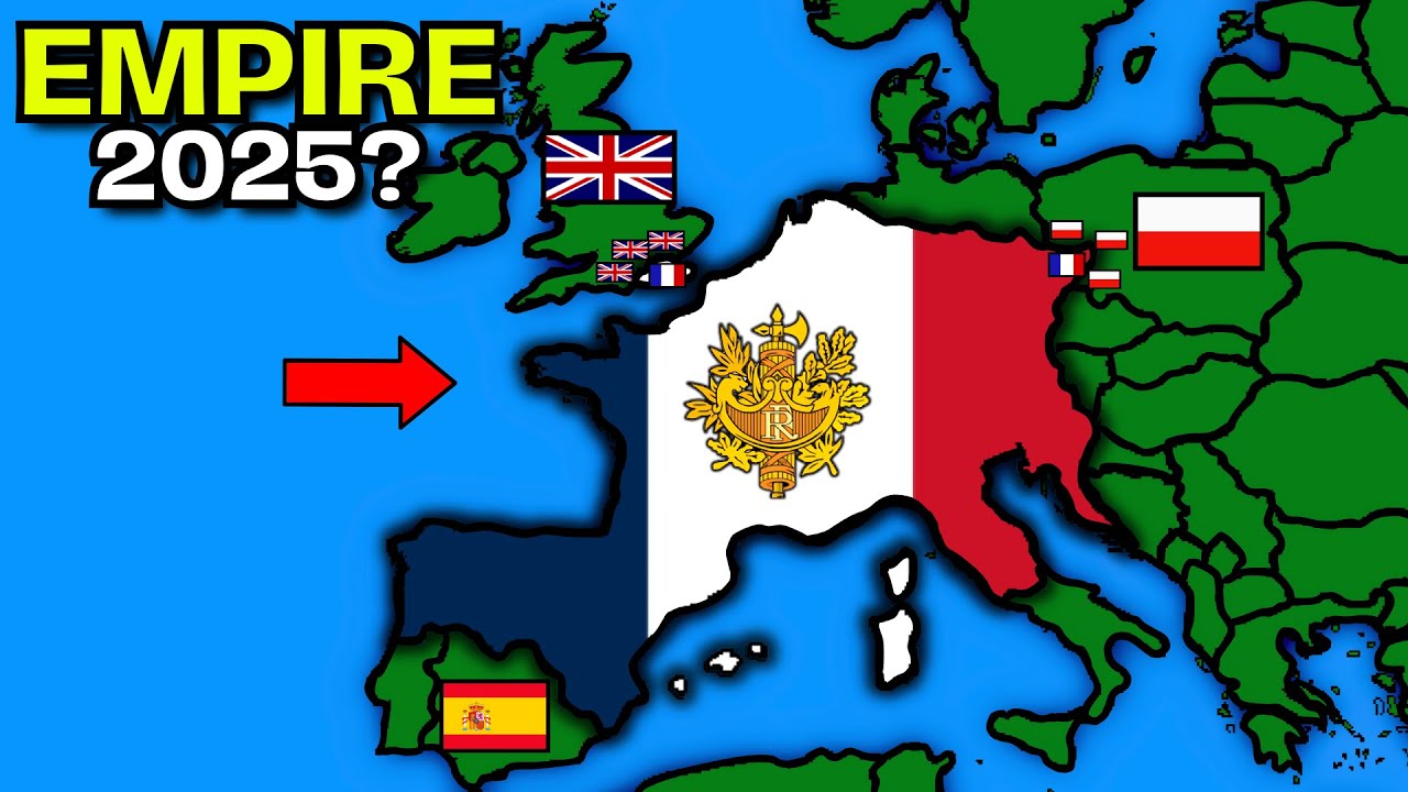 What if the France formed an Empire in 2025?