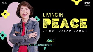 Download Lagu LIVING IN PEACE ( HIDUP DALAM DAMAI ) || MITA DJAJADINATA Download Lagu LIVING IN PEACE ( HIDUP DALAM DAMAI ) || MITA DJAJADINATA