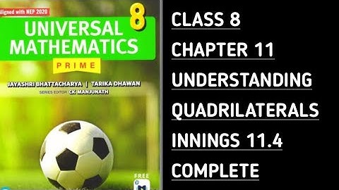 Innings 11.4 | Complete | Ch-11 Understanding Quadrilaterals | Universal Mathematics-Prime | Class 8