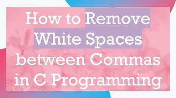 How to Remove White Spaces between Commas in C Programming