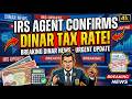 IRS Agent Confirms Dinar Tax Rate Dinar News_ 4k