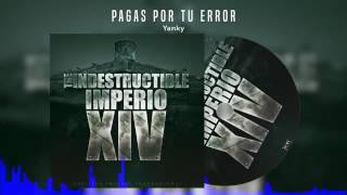 Pagas Por Tu Error  |Yanky (Imperio Vol 14)