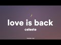 Celeste Love Is Back Lyrics mp3