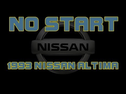 ⭐ 1993 Nissan Altima - Cranks But Does Not Start - No Start