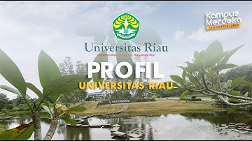 VIDEO PROFIL UNIVERSITAS RIAU