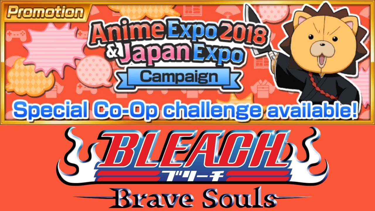 CO-OP BRAWL И ICHIGO'S CHALLENGE (Anime Expo 2018 & Japan Expo Campaign) | Bleach Brave Souls 