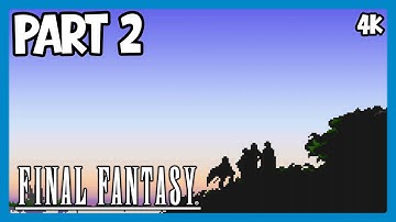 Final Fantasy Pixel Remaster Playthrough No Commentary PC 4K Part 2