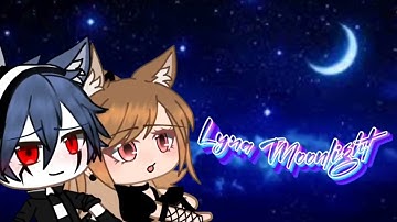 Intro for Lyna Moonlight