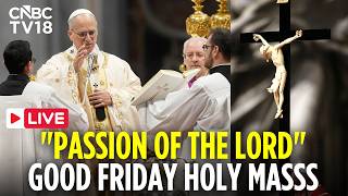 Vatican LIVE: Pope Leo Leads Passion of the Lord Service at St Peter's Basilica | Good Friday | N18G