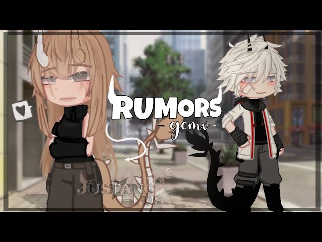 「 RUMORS GCMV 」— By: JustAng.us