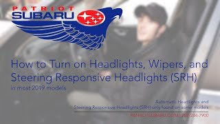Patriot Subaru - How to Turn On Headlights, Wipers, and Steering Responsive Headlights SRH