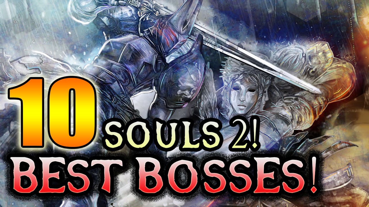 Dark Souls 2: The 10 Best Bosses In The Game