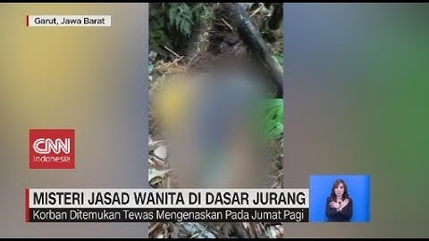 Misteri Jasad Wanita dalam Jurang
