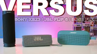 JBL Flip 6 Vs Bose Flex Vs Sony XB23  20 Watt Speakers Compared