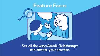 Feature Focus Teletherapy