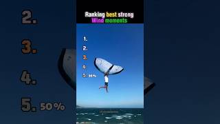 Ranking best strong wind moments 💀