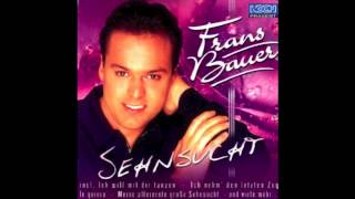 Frans Bauer Meine Allererste Große Sehnsucht -  Sehnsucht 2001 chords