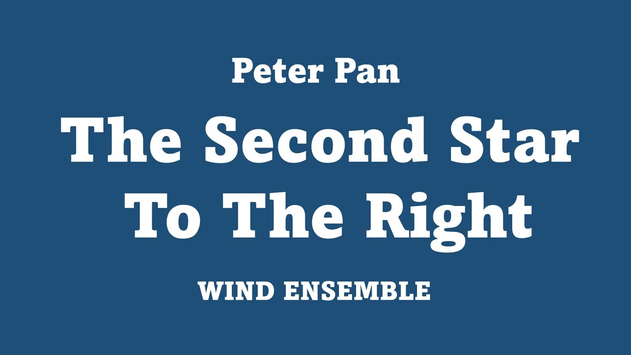 ピーターパンより「右から2番目の星」The Second Star To The Right