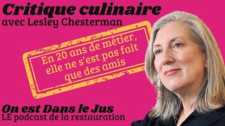 Lesley Chesterman, la critique culinaire d'hier à aujourd'hui